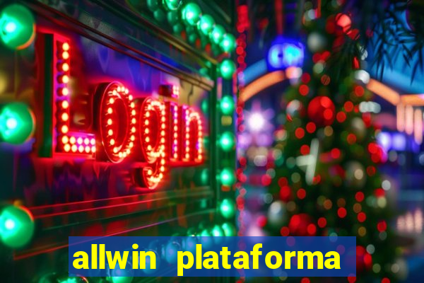 allwin plataforma de jogos